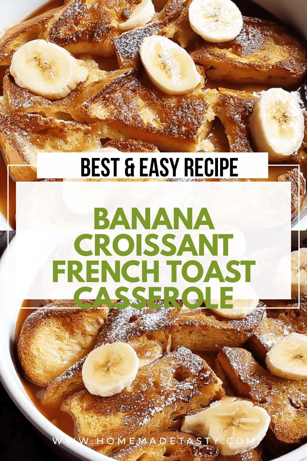 Banana Croissant French Toast Casserole