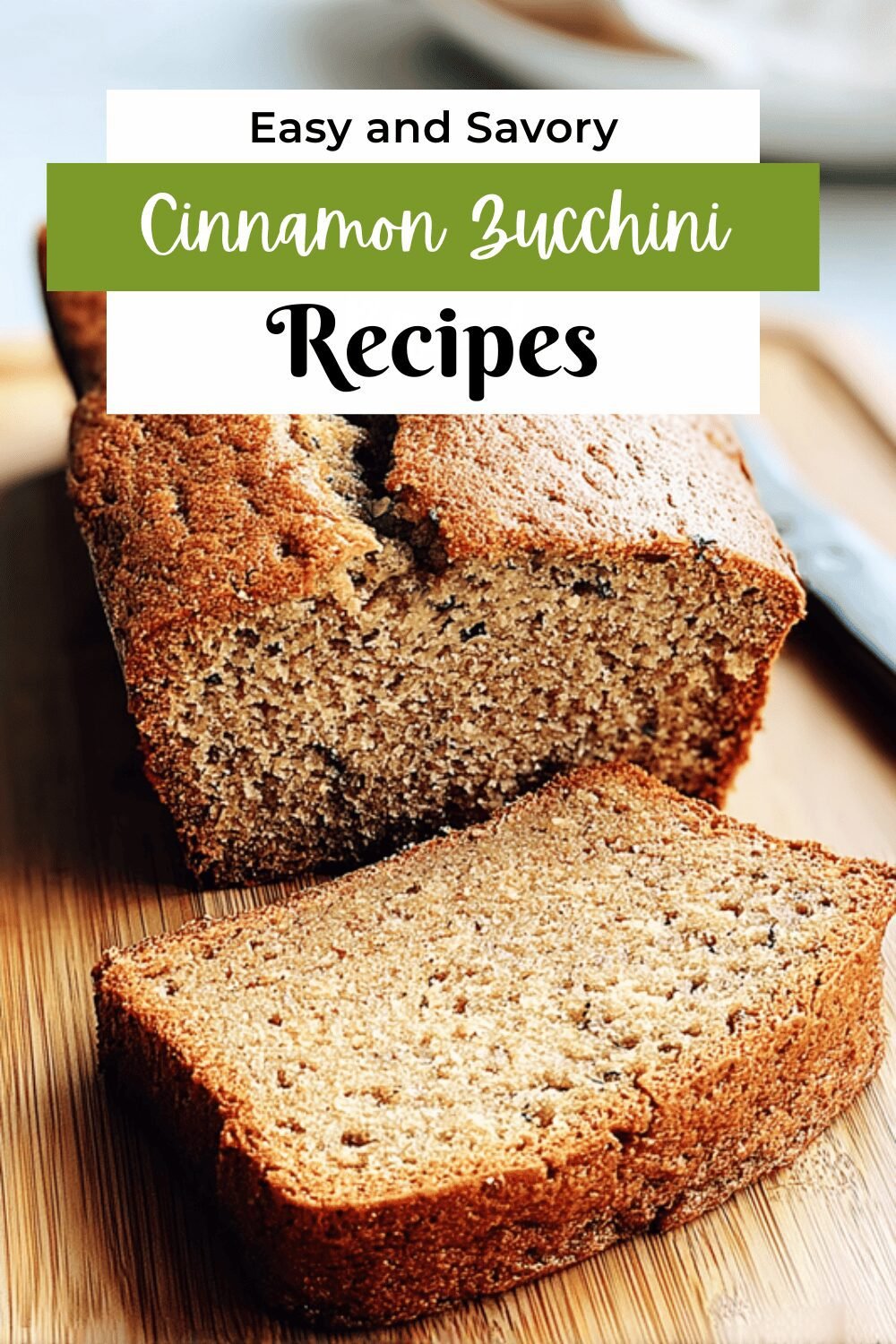 Cinnamon Zucchini Bread