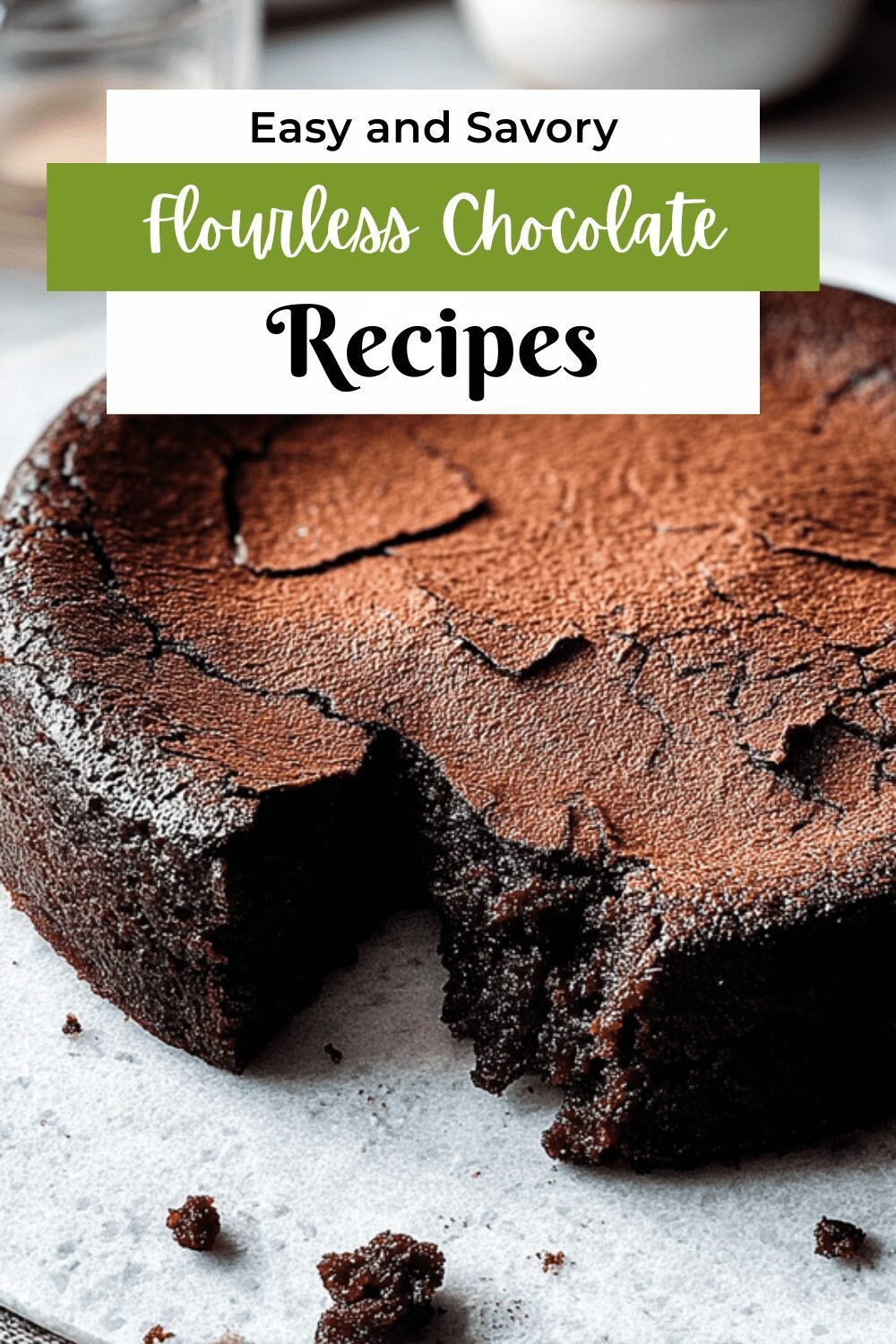 Flourless Chocolate Cake