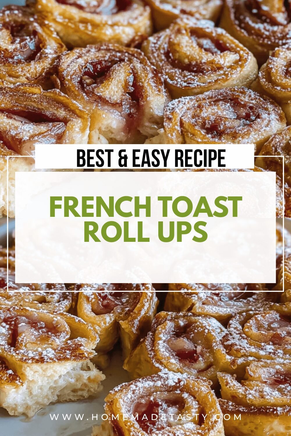 French Toast Roll-Ups: Easy Recipe For Busy Mornings 6 French Toast Roll Ups