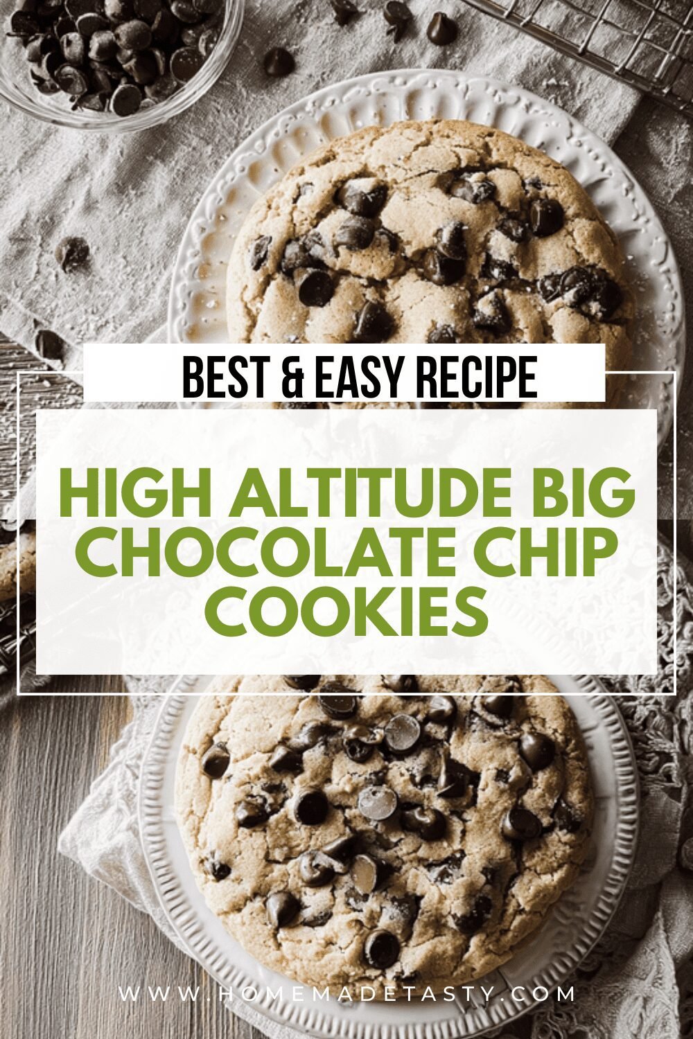 High Altitude Big Chocolate Chip Cookies