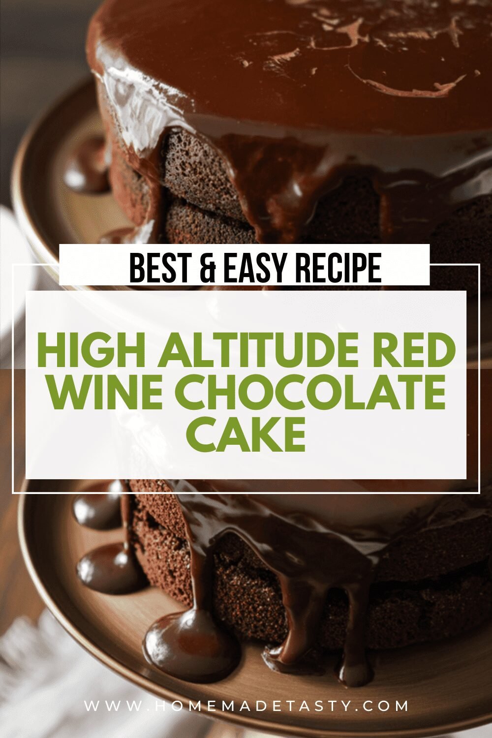 High Altitude Red Wine Chocolate Cake