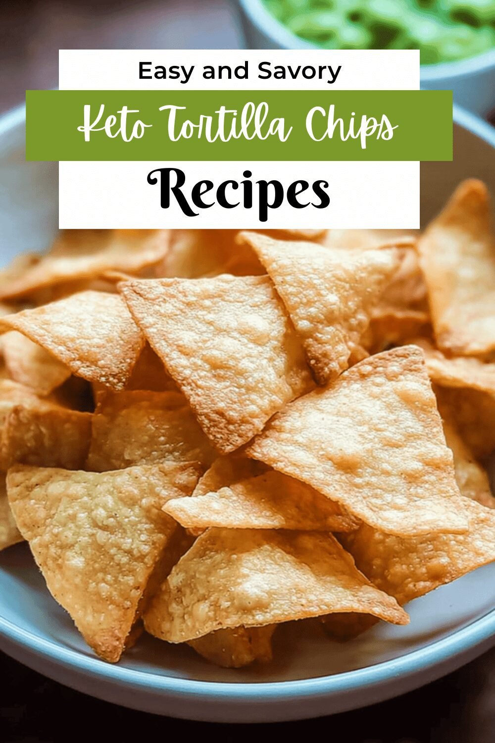 Keto Tortilla Chips