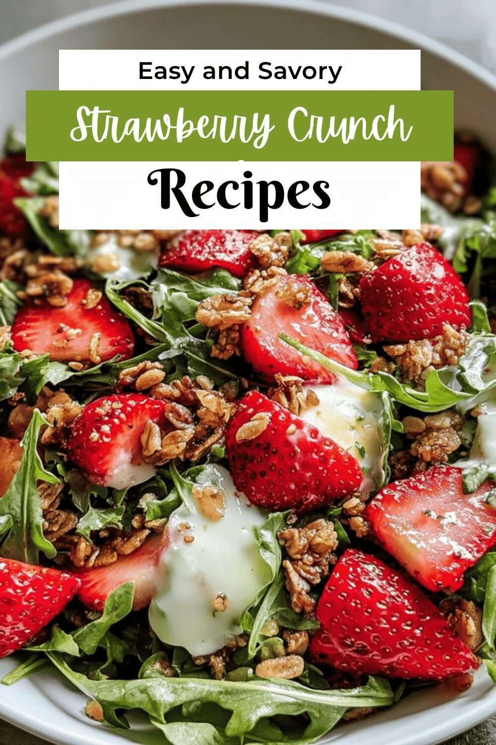 Strawberry Crunch Salad