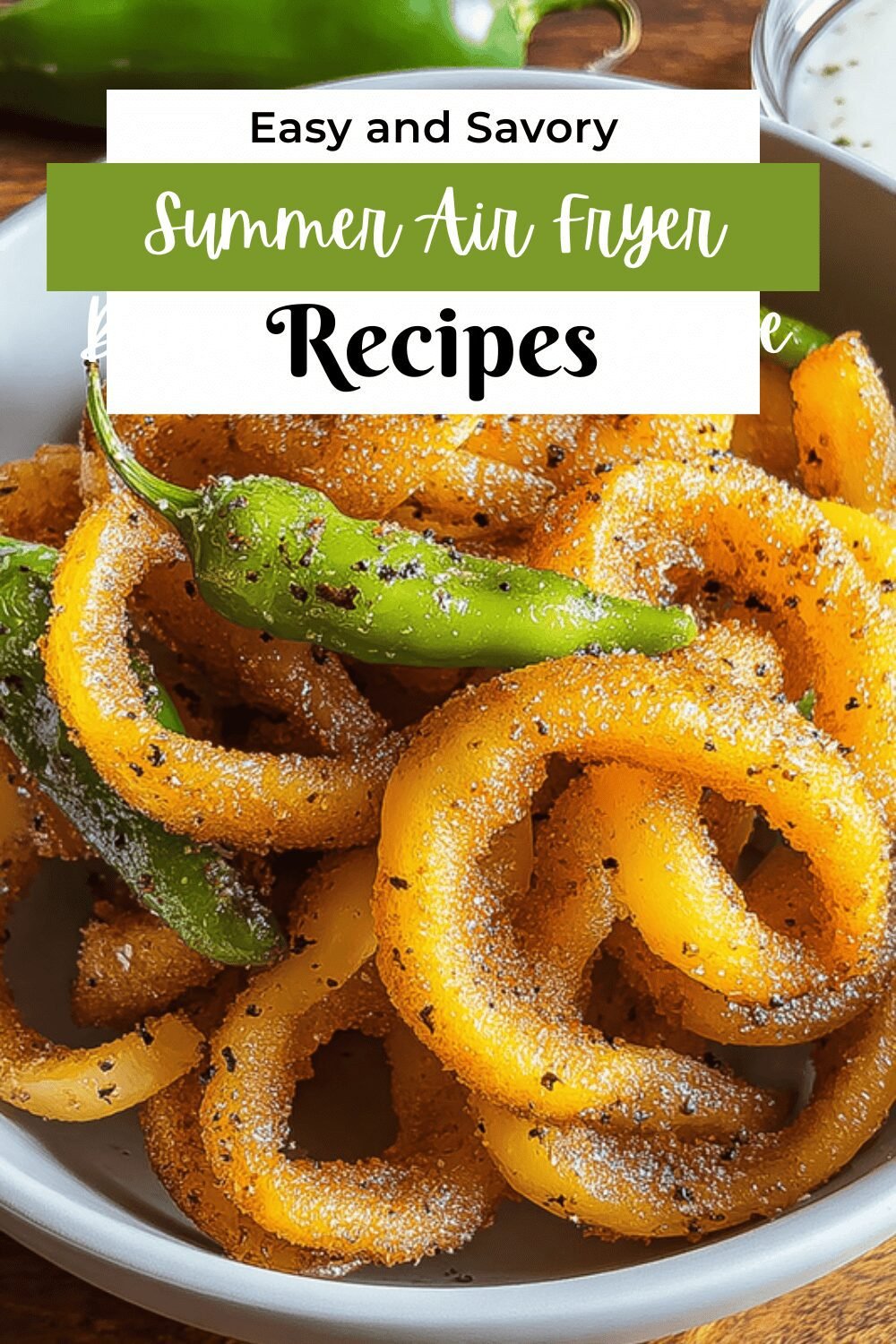 Summer Air Fryer Banana Peppers Recipe