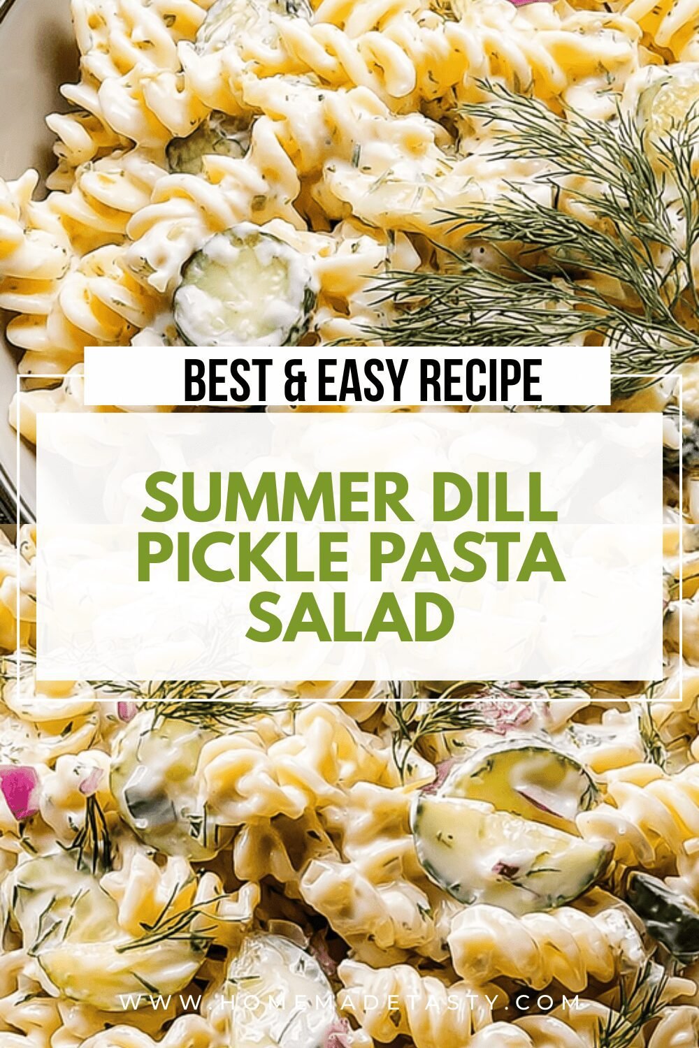 Summer Dill Pickle Pasta Salad