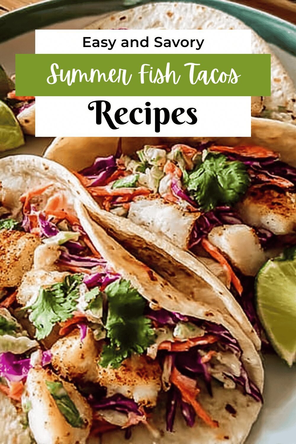 Summer Fish Tacos
