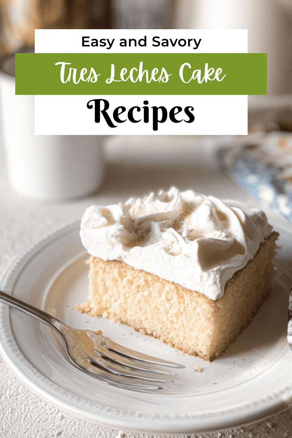 Tres Leches Cake