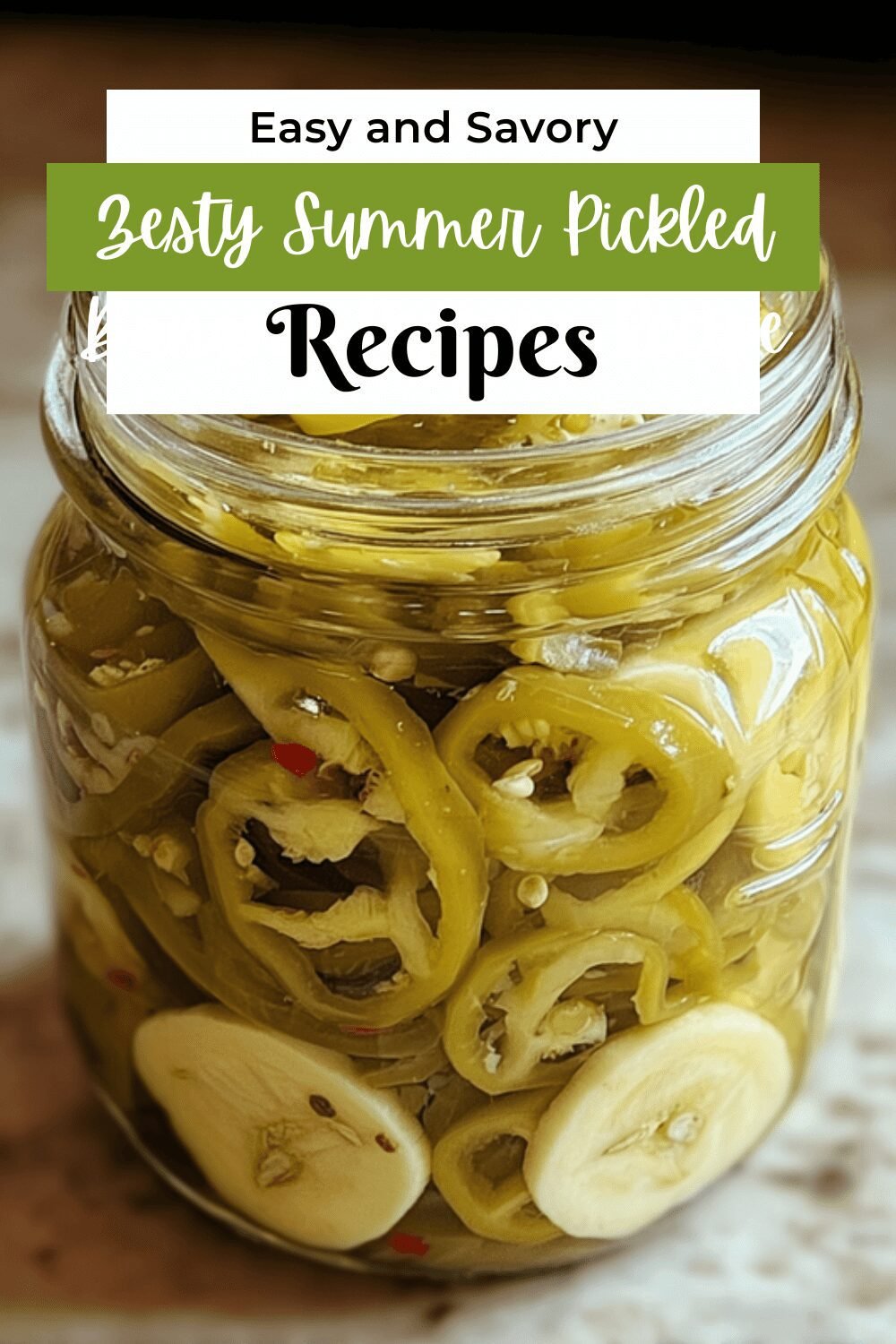 Zesty Summer Pickled Banana Peppers Recipe