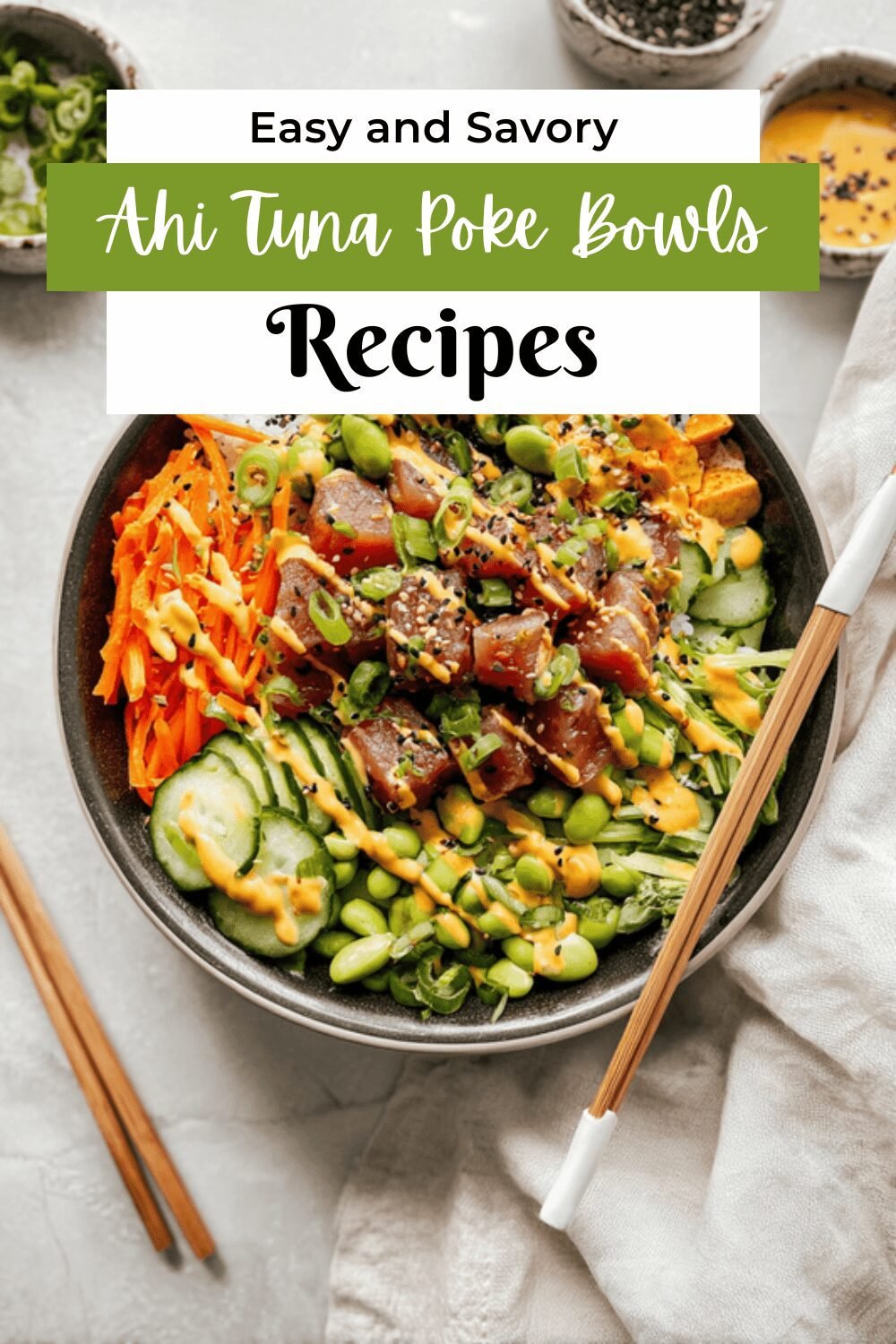 Ahi Tuna Poke Recipes With Fresh, Flavorful Ingredients For Every Meal 7 Ahi Tuna Poke Bowls