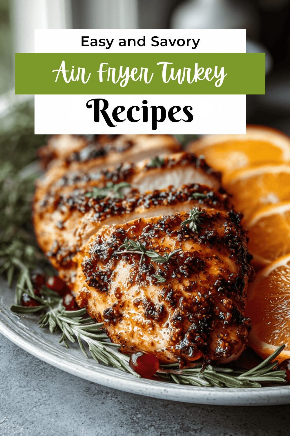 Air Fryer Turkey Breast Recipe For Juicy And Quick Meals 7 Air Fryer Turkey Breast Recipes