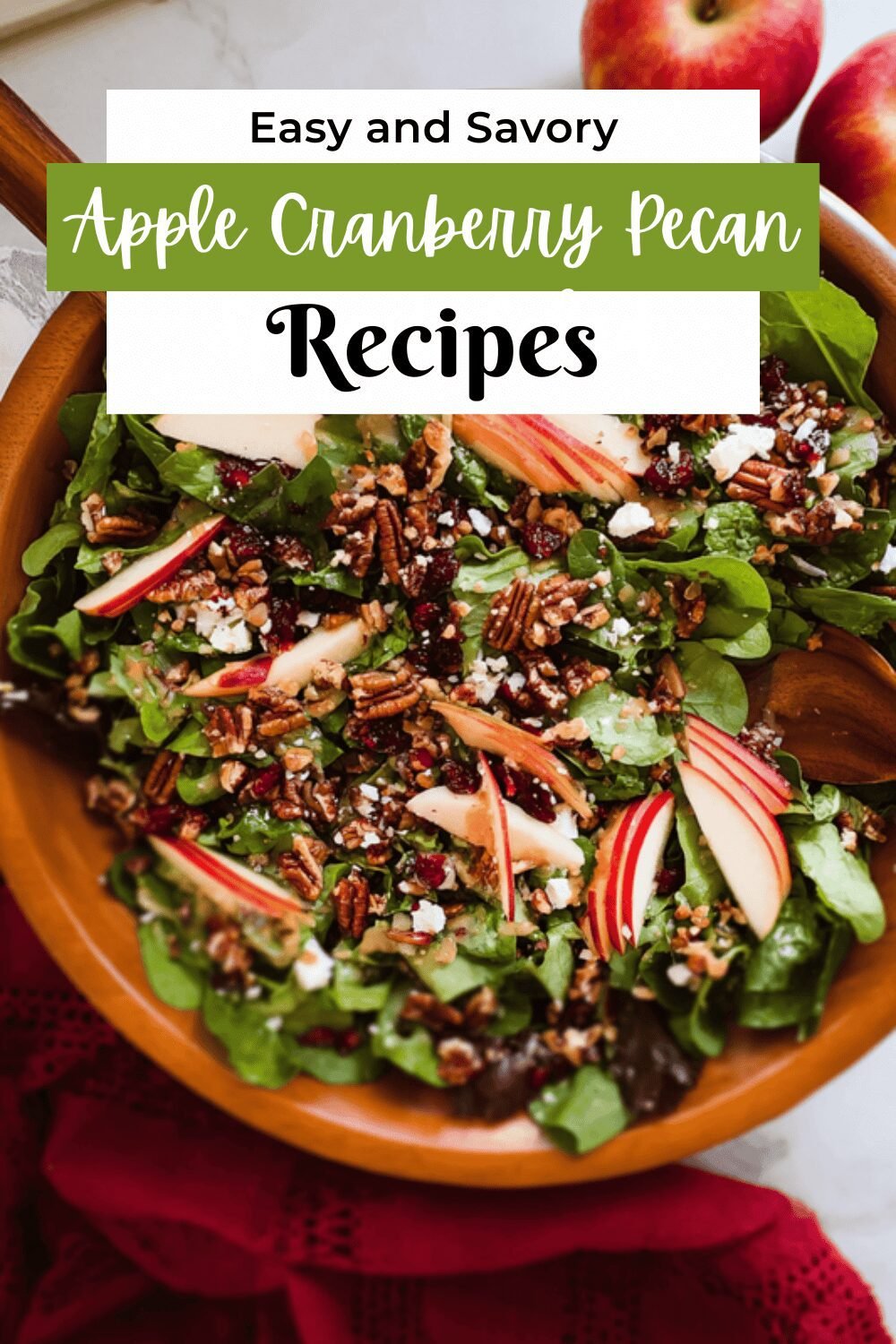 Apple Cranberry Pecan Spinach Salad