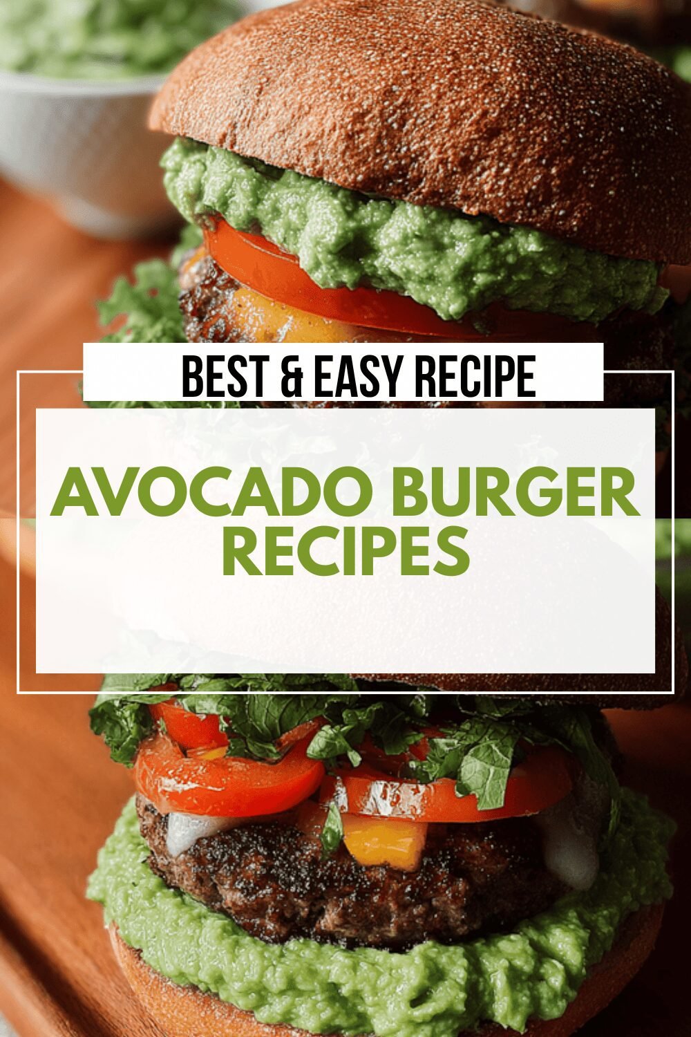 Avocado Burger Recipes