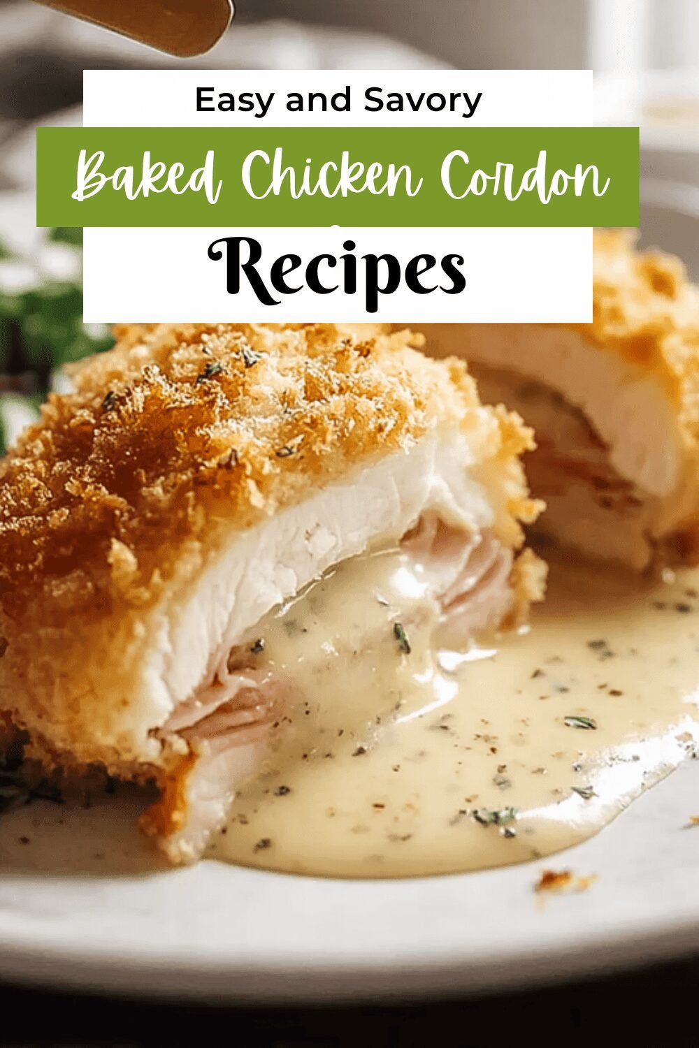 Baked Chicken Cordon Bleu Recipe With Crispy Cheese And Ham Filling 7 Baked Chicken Cordon Bleu