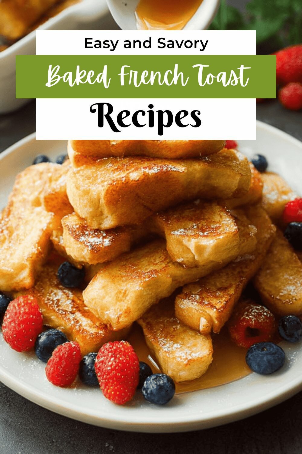 Baked French Toast Sticks
