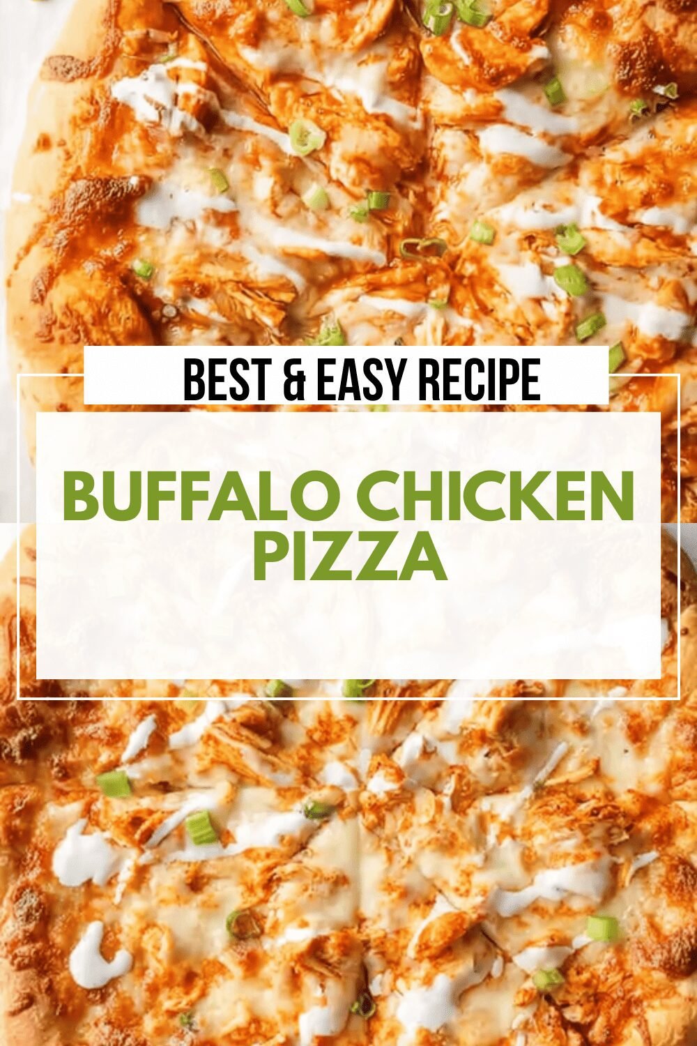 Buffalo Chicken Pizza