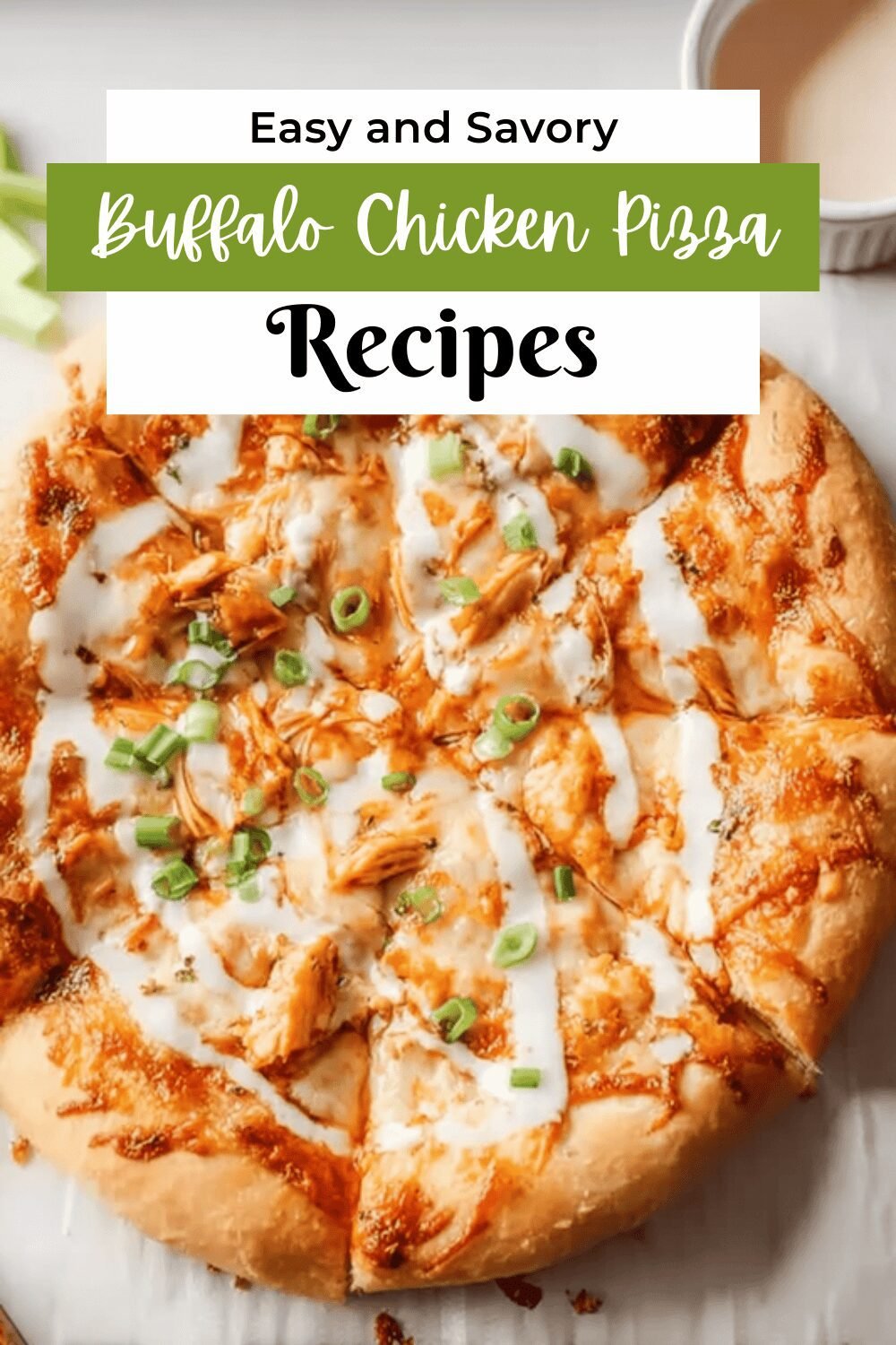 Buffalo Chicken Pizza
