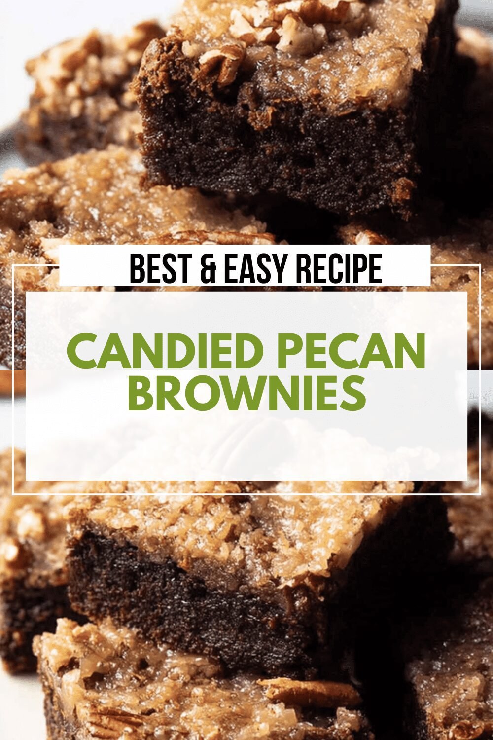 Pecan Pie Brownies Recipe With Gooey Caramel And Crunchy Nuts 6 Candied Pecan Brownies