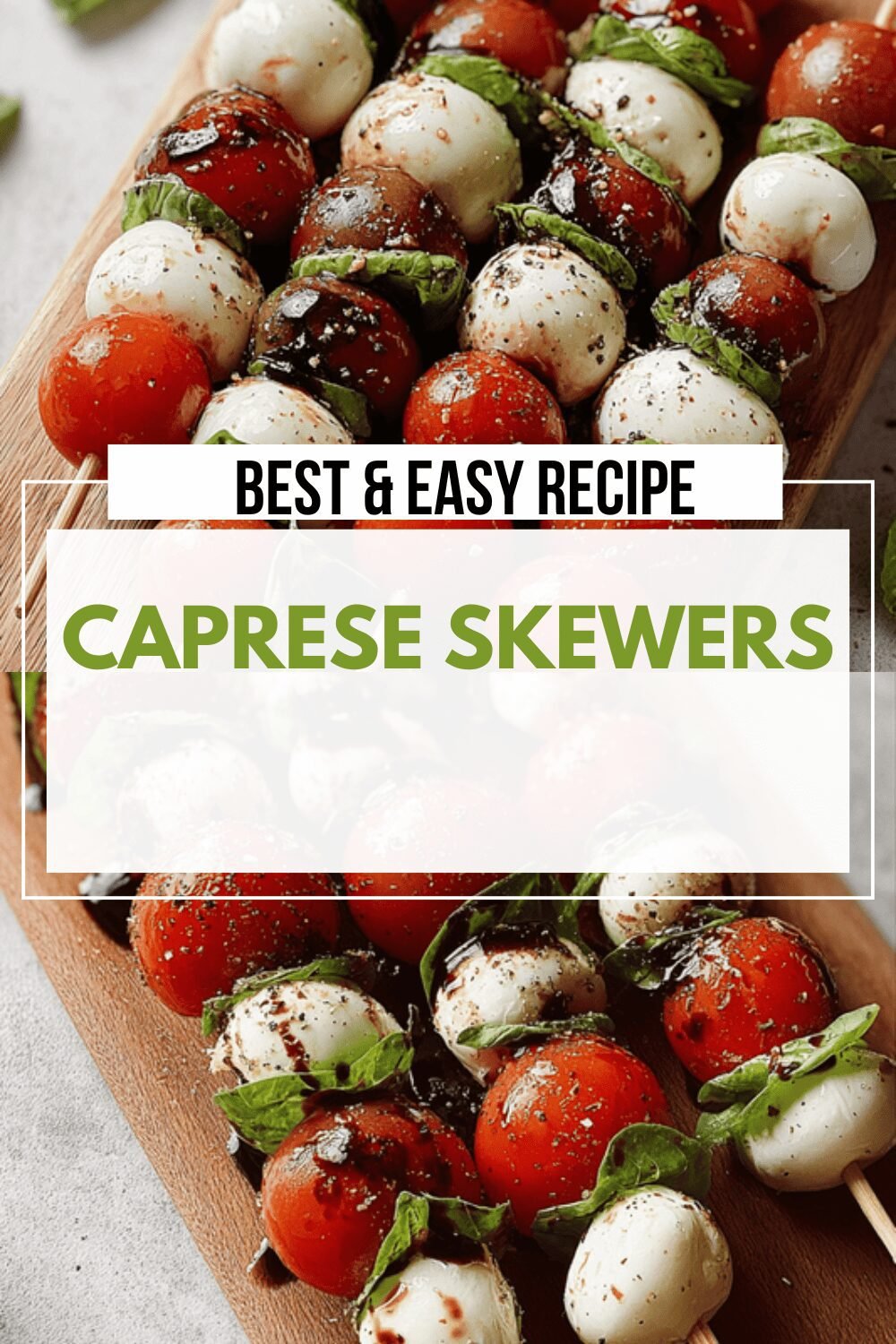 Caprese Skewers