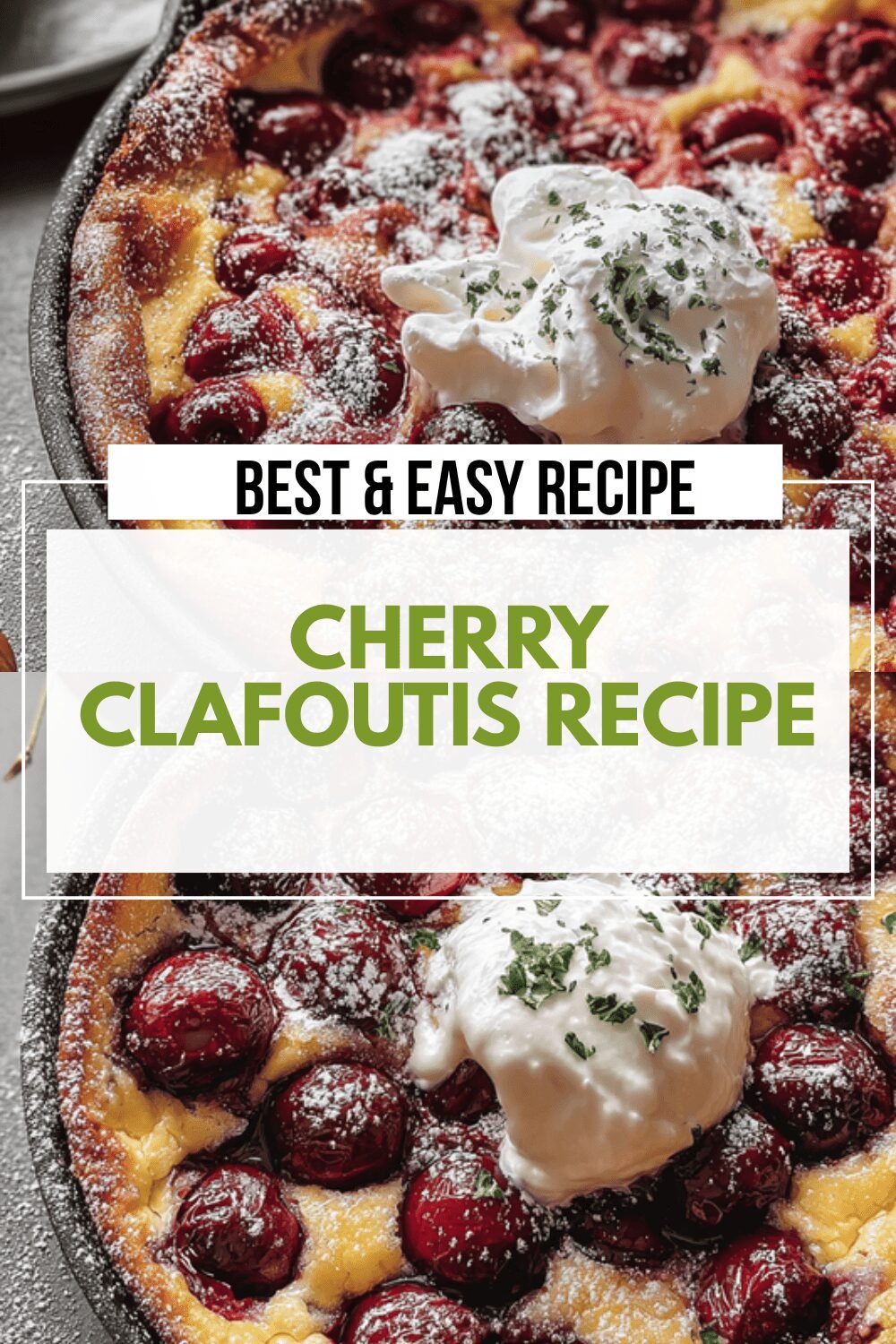 Cherry Clafoutis Recipe With Fresh Cherries And Simple Ingredients 6 Cherry Clafoutis Recipe