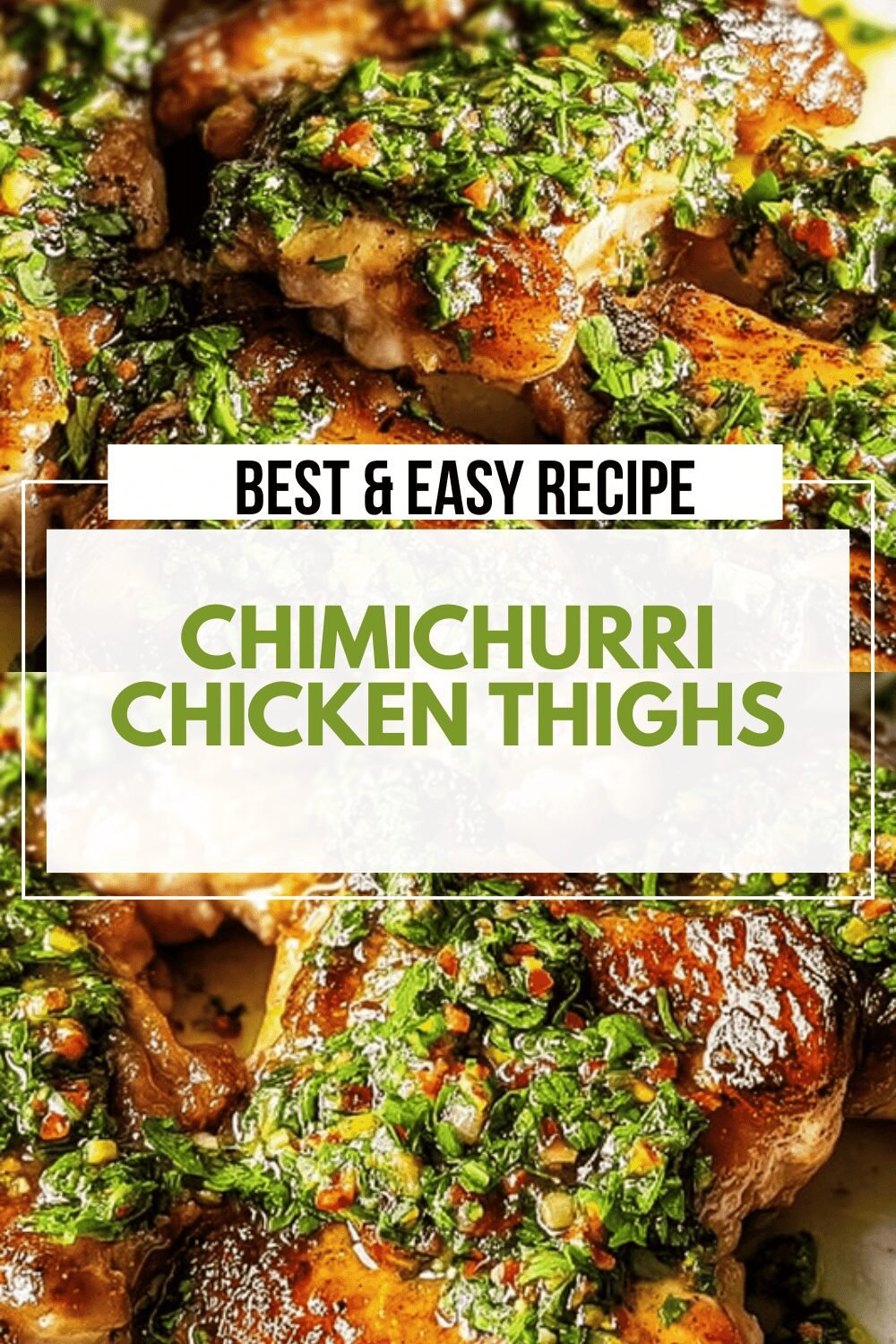 Grilled Chicken Thighs With Fresh Chimichurri Sauce Recipe 6 Chimichurri Chicken Thighs