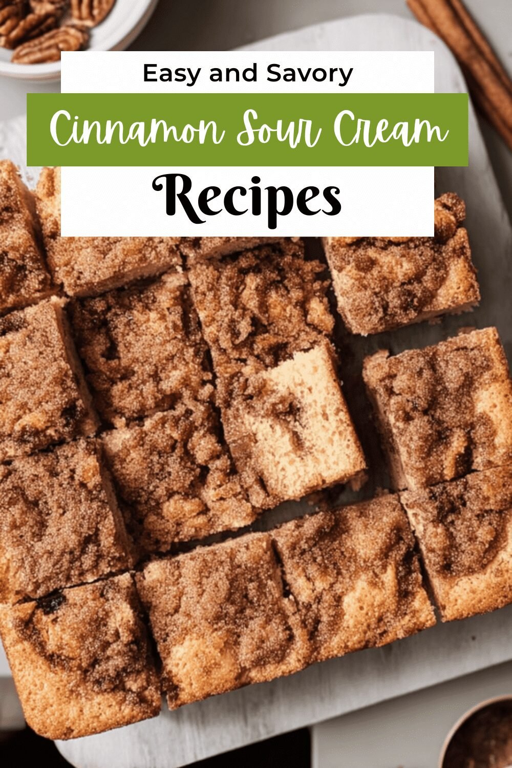 Sour Cream Coffee Cake With A Classic Crumb Topping Recipe 7 Cinnamon Sour Cream Coffee Cake