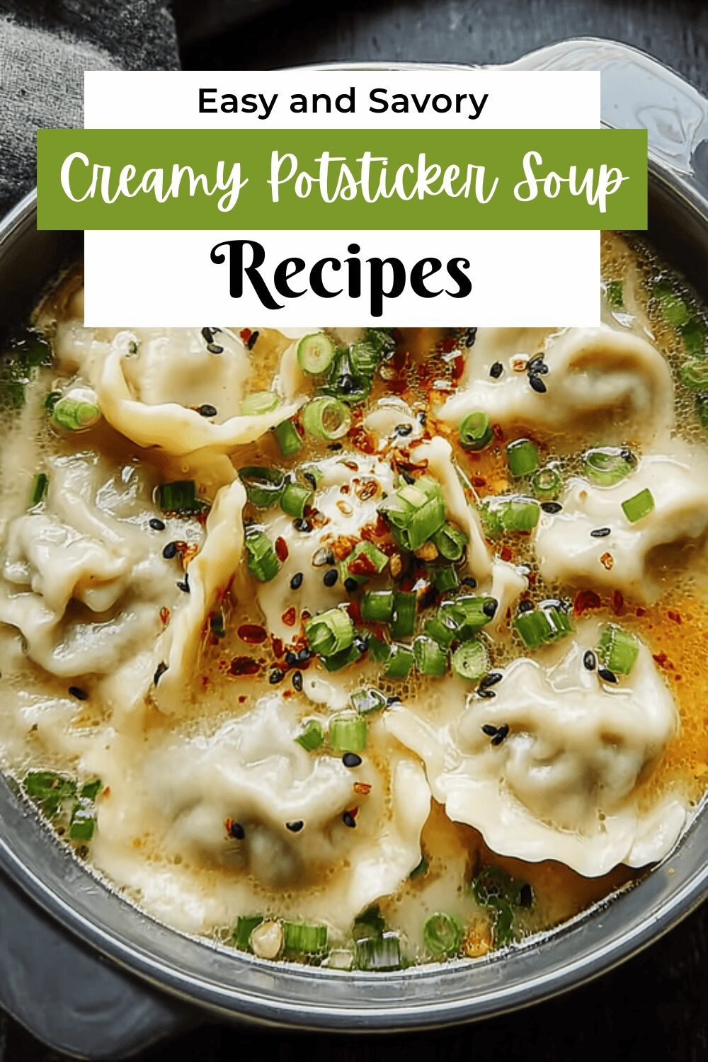Potsticker Soup Recipe With Creamy Broth For Easy Weeknight Meals 7 Creamy Potsticker Soup