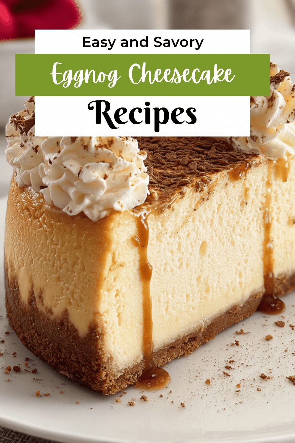 Eggnog Cheesecake