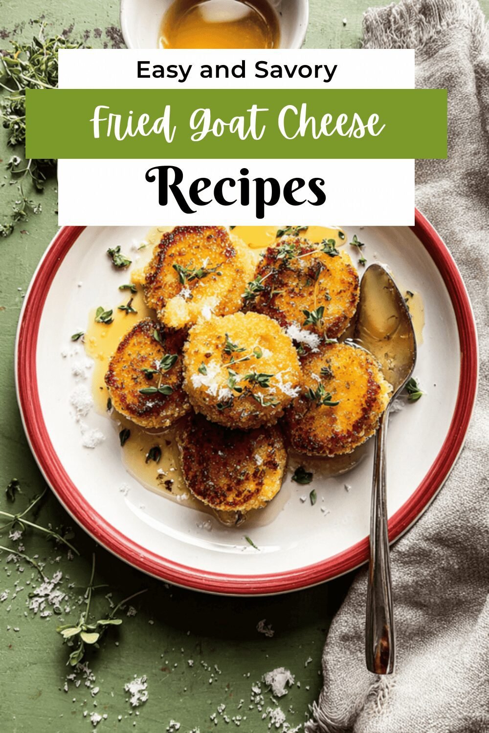 Fried Goat Cheese Recipes For Crispy And Flavorful Bites 7 Fried Goat Cheese