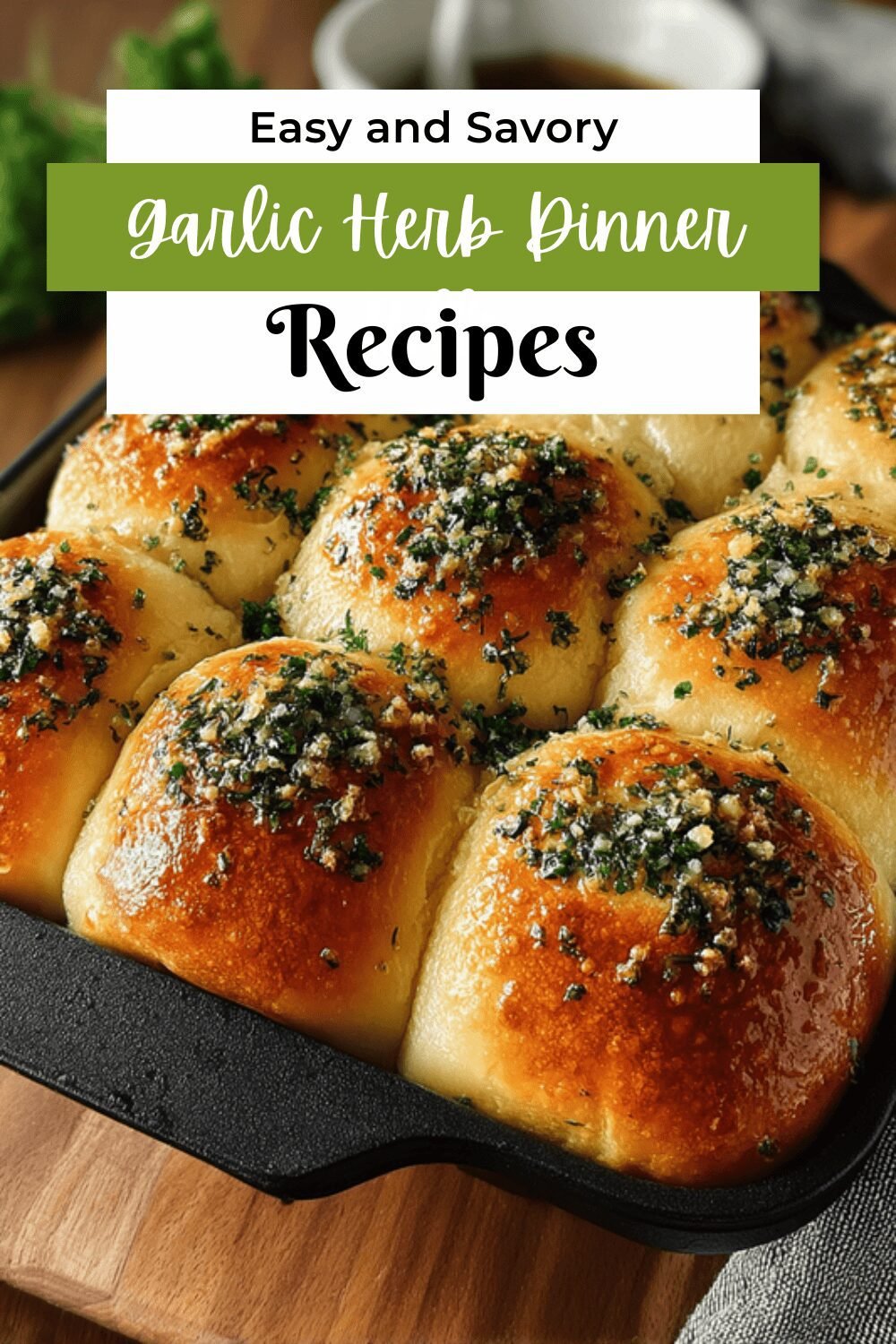 Garlic Herb Dinner Rolls