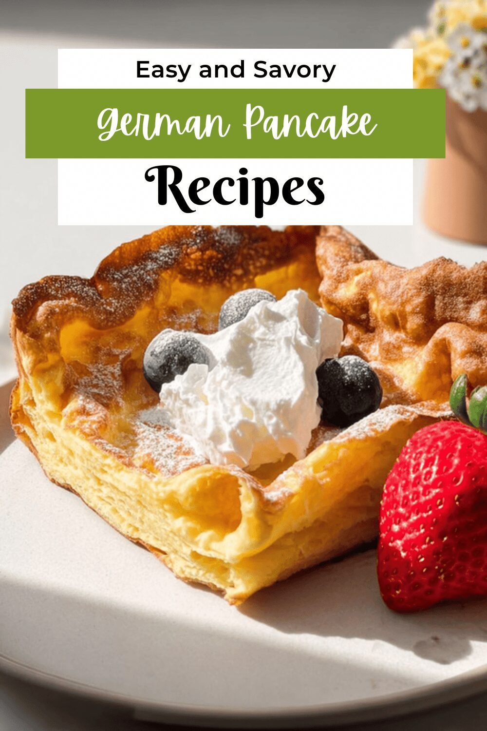 German Pancakes Recipe Tips For Light And Fluffy Results 7 German Pancake