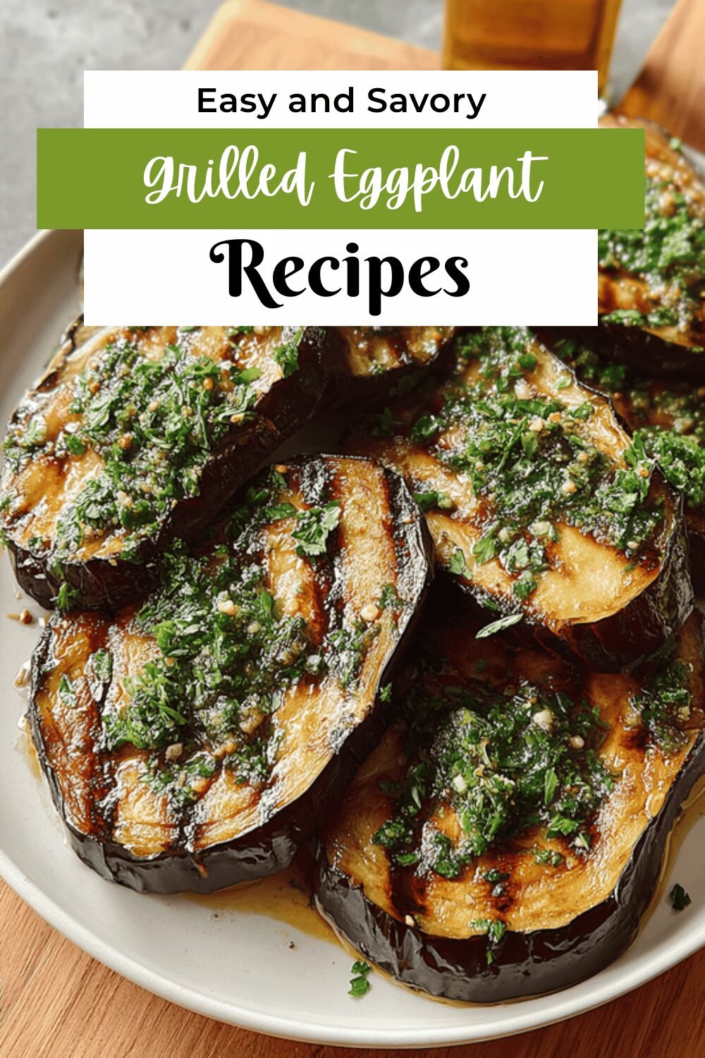 Grilled Eggplant Recipes