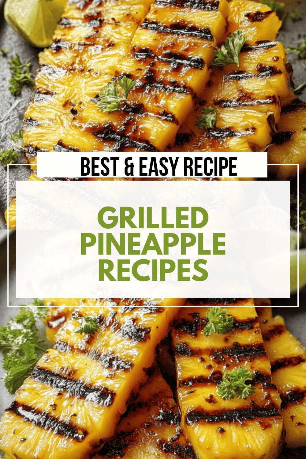Grilled Pineapple Recipes