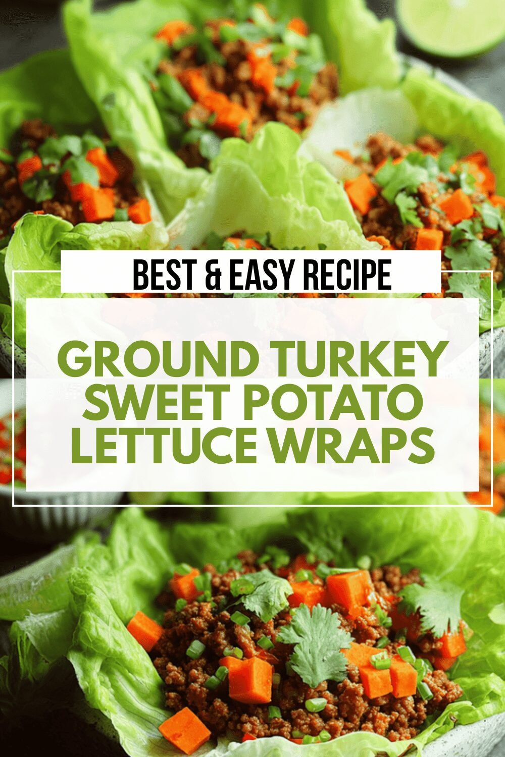 Ground Turkey Sweet Potato Lettuce Wraps