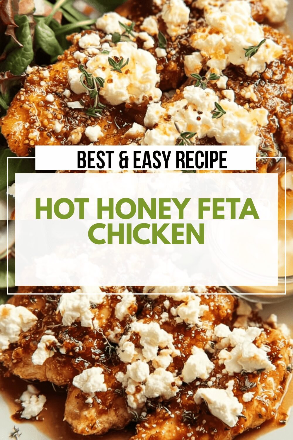 Hot Honey Feta Chicken