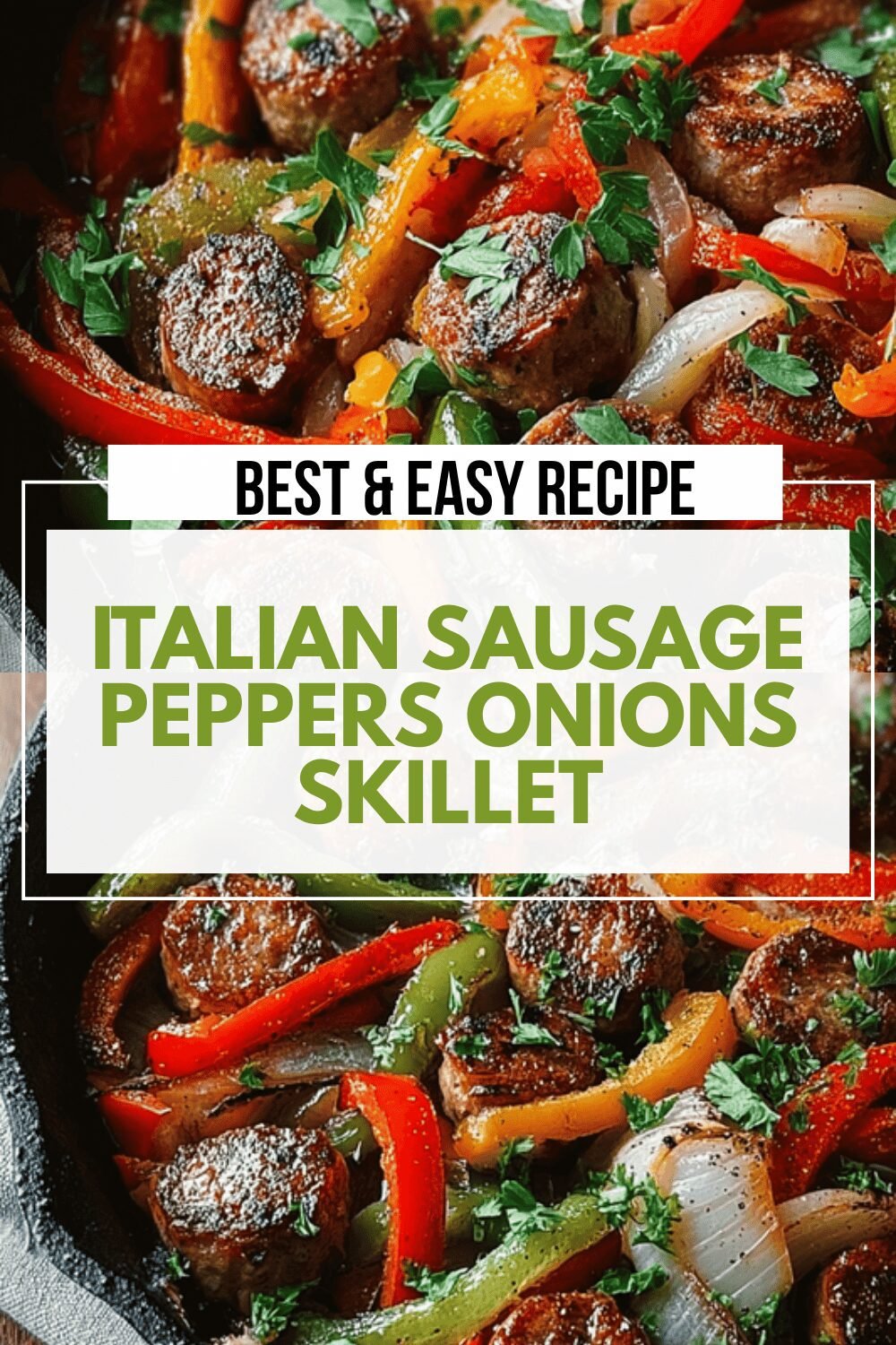 Italian Sausage And Peppers Recipe With Simple Ingredients And Bold Flavors 6 Italian Sausage Peppers Onions Skillet