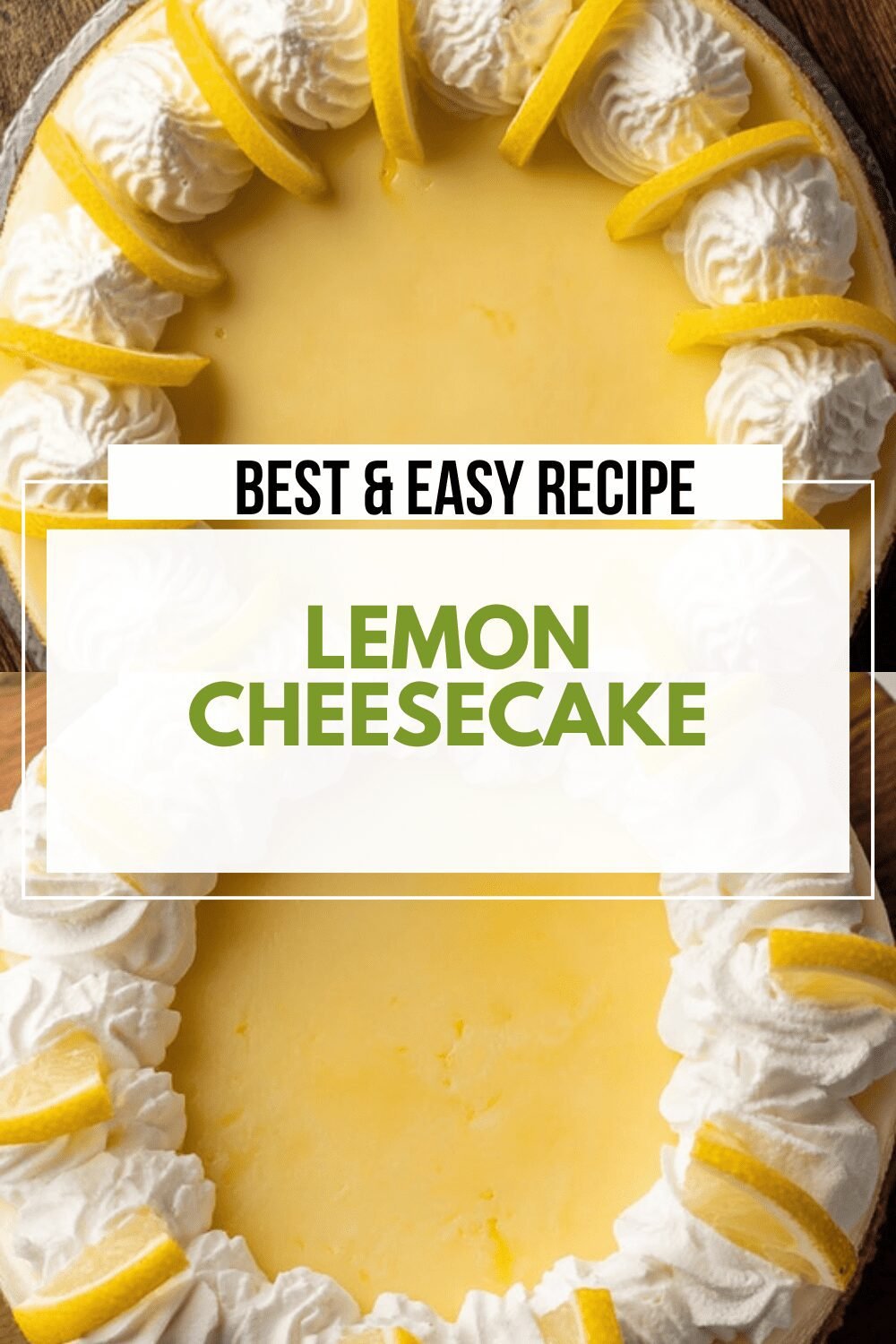 Lemon Cheesecake