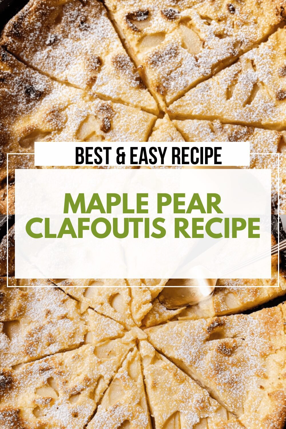 Maple Pear Clafoutis Recipe With Warm Spices And Sweet Syrup 6 Maple Pear Clafoutis Recipe