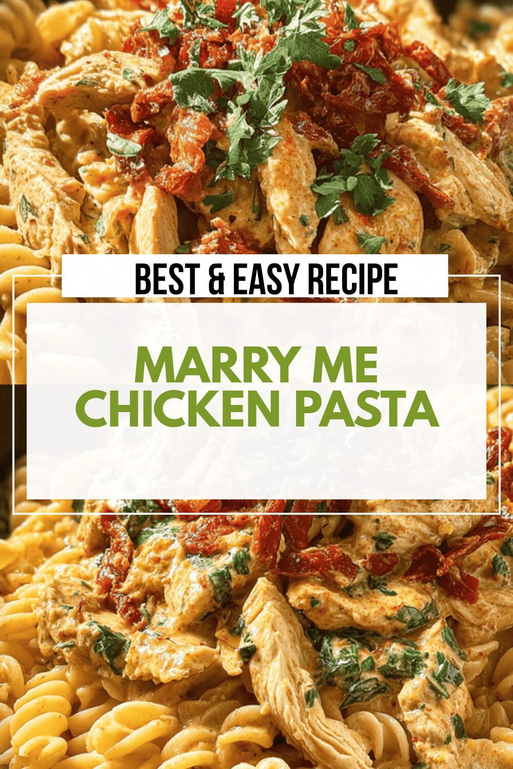 Marry Me Chicken Pasta Recipe With Creamy Garlic Sauce 6 Marry Me Chicken Pasta