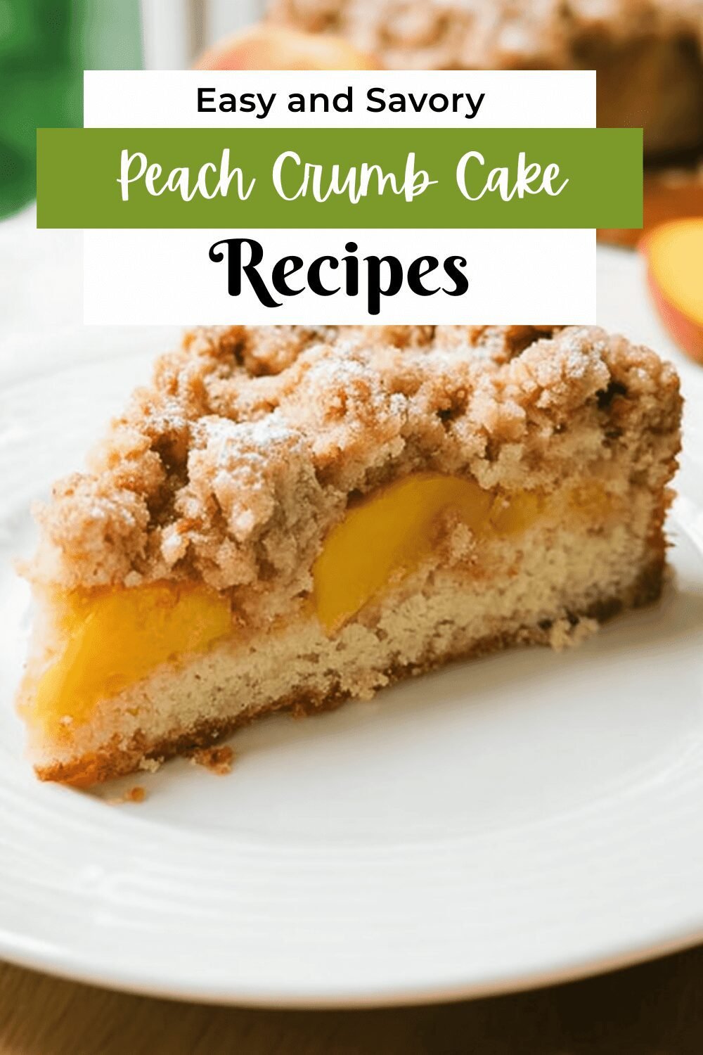 Brown Butter Peach Crumb Cake With A Buttery, Crispy Topping 7 Peach Crumb Cake