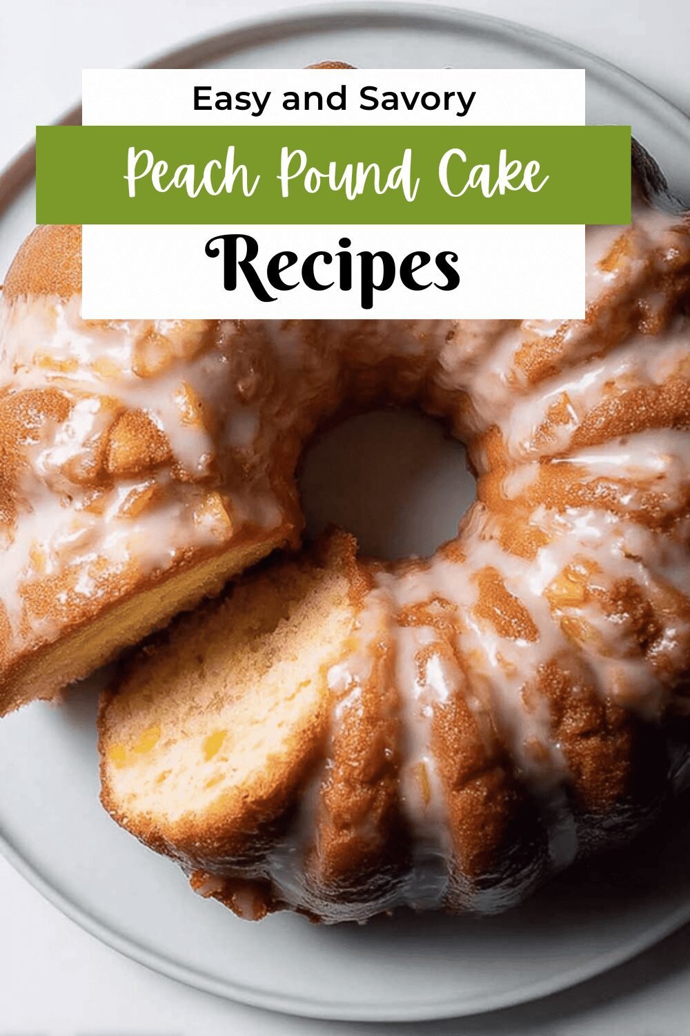 Peach Pound Cake Recipe With Fresh Peach And Creamy Butter 7 Peach Pound Cake