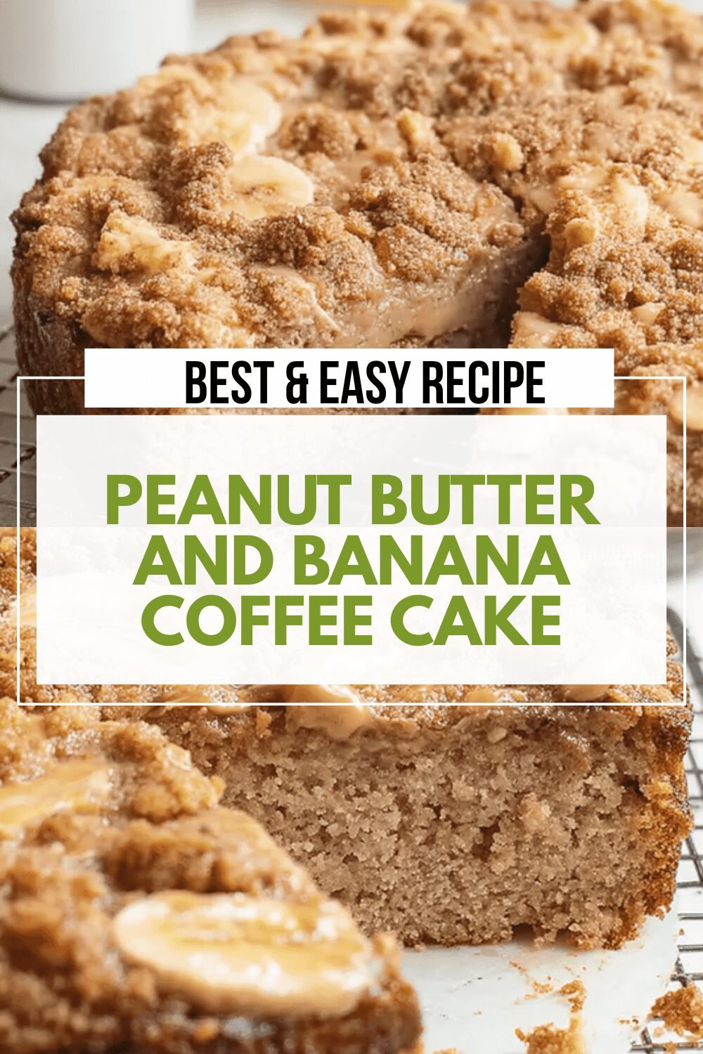 Peanut Butter Banana Coffee Cake Recipe With Easy Steps 6 Peanut Butter And Banana Coffee Cake