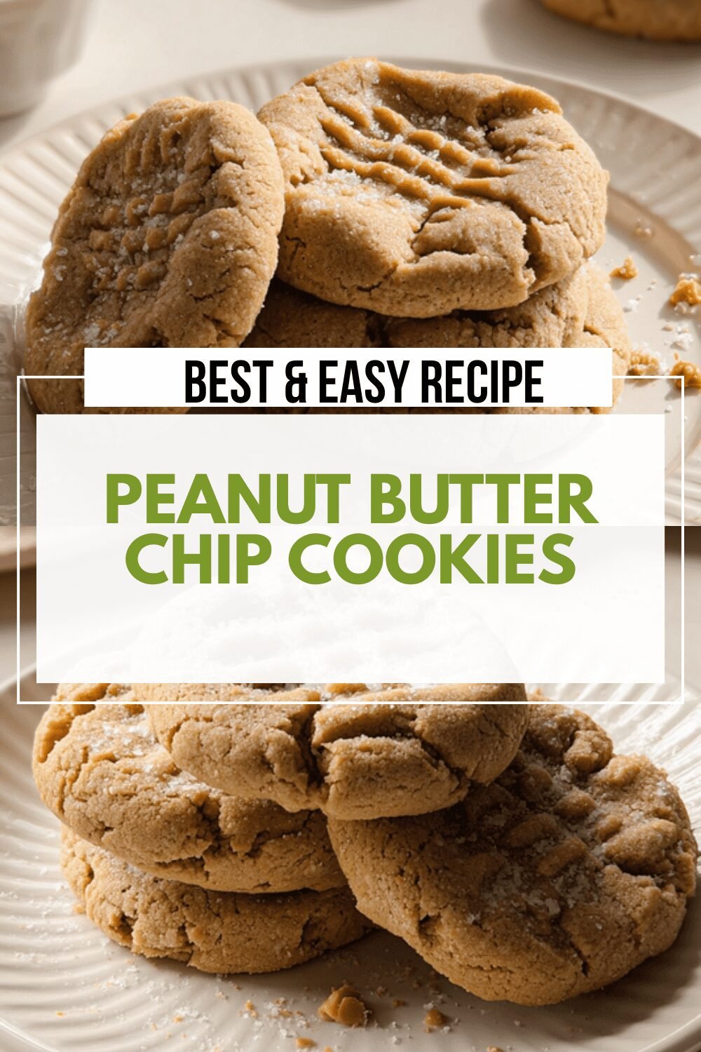 Peanut Butter Chip Cookies
