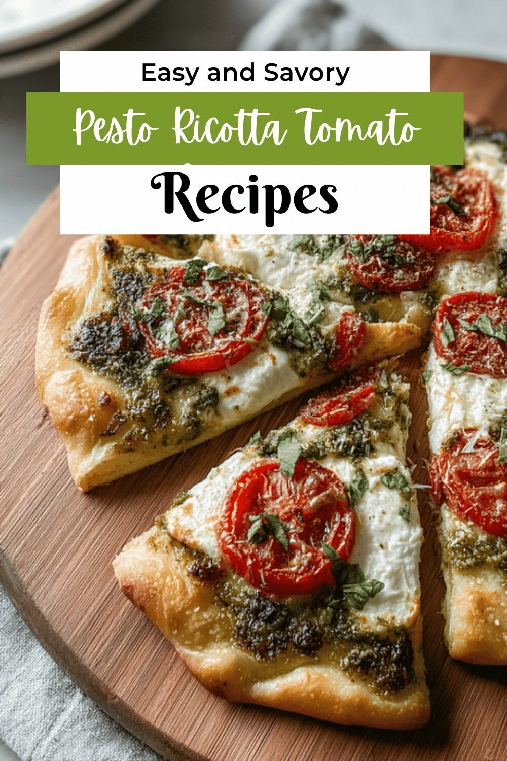 Pesto Ricotta Tomato Flatbread