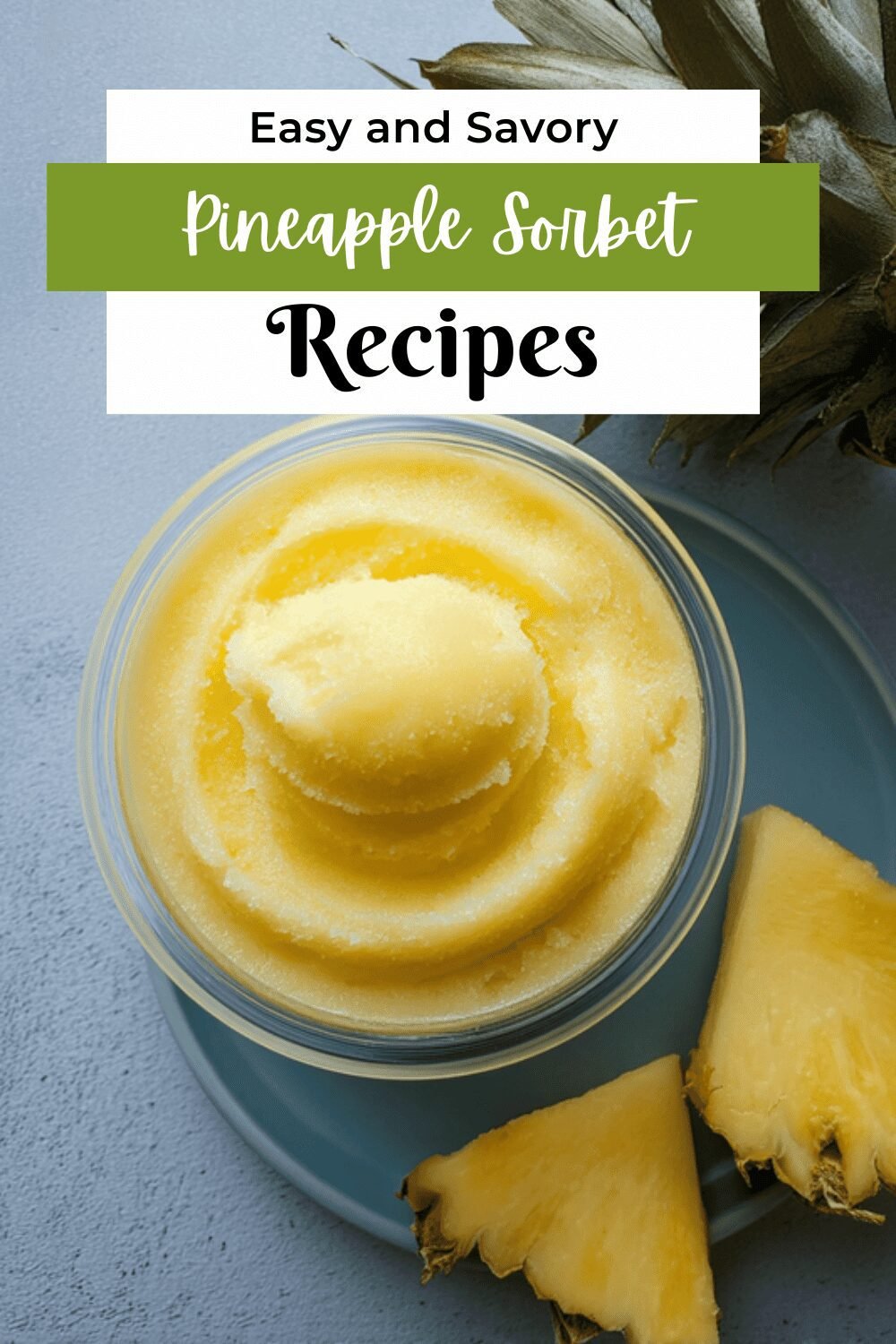 Pineapple Sorbet