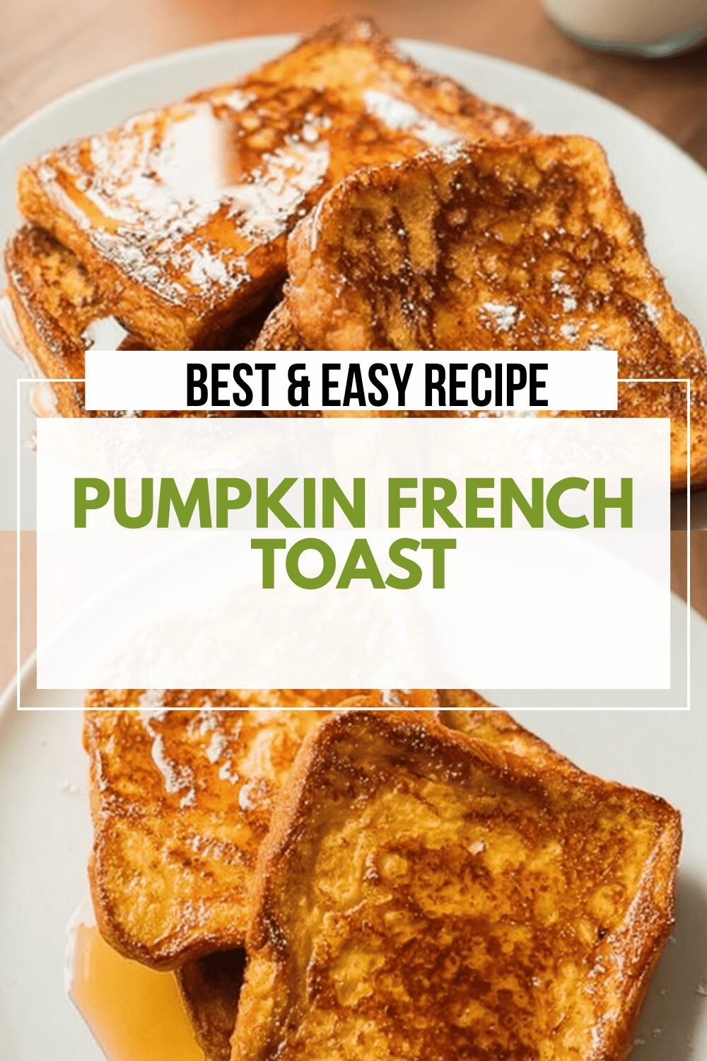 Pumpkin French Toast