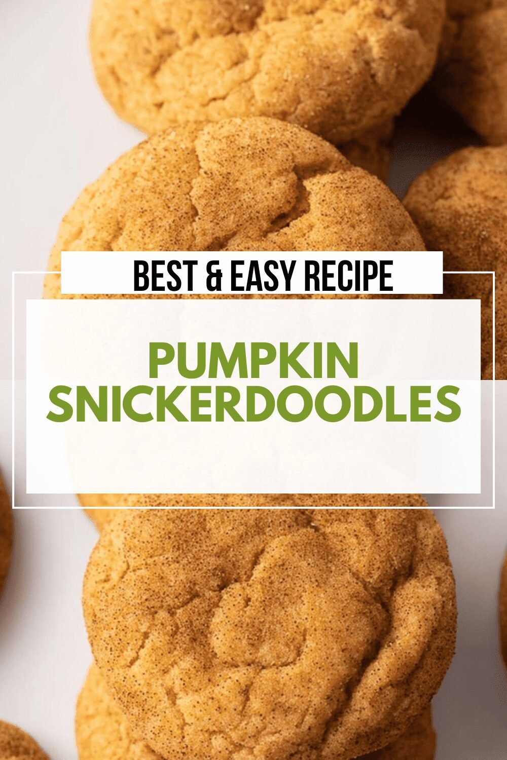 Pumpkin Snickerdoodles Recipe With Warm Spices And Soft Texture 6 Pumpkin Snickerdoodles