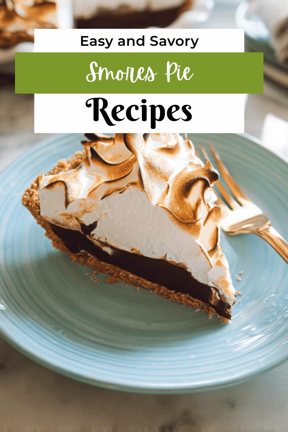 S'Mores Pie Recipe With Gooey Marshmallow And Chocolate Layers 4 Smores Pie