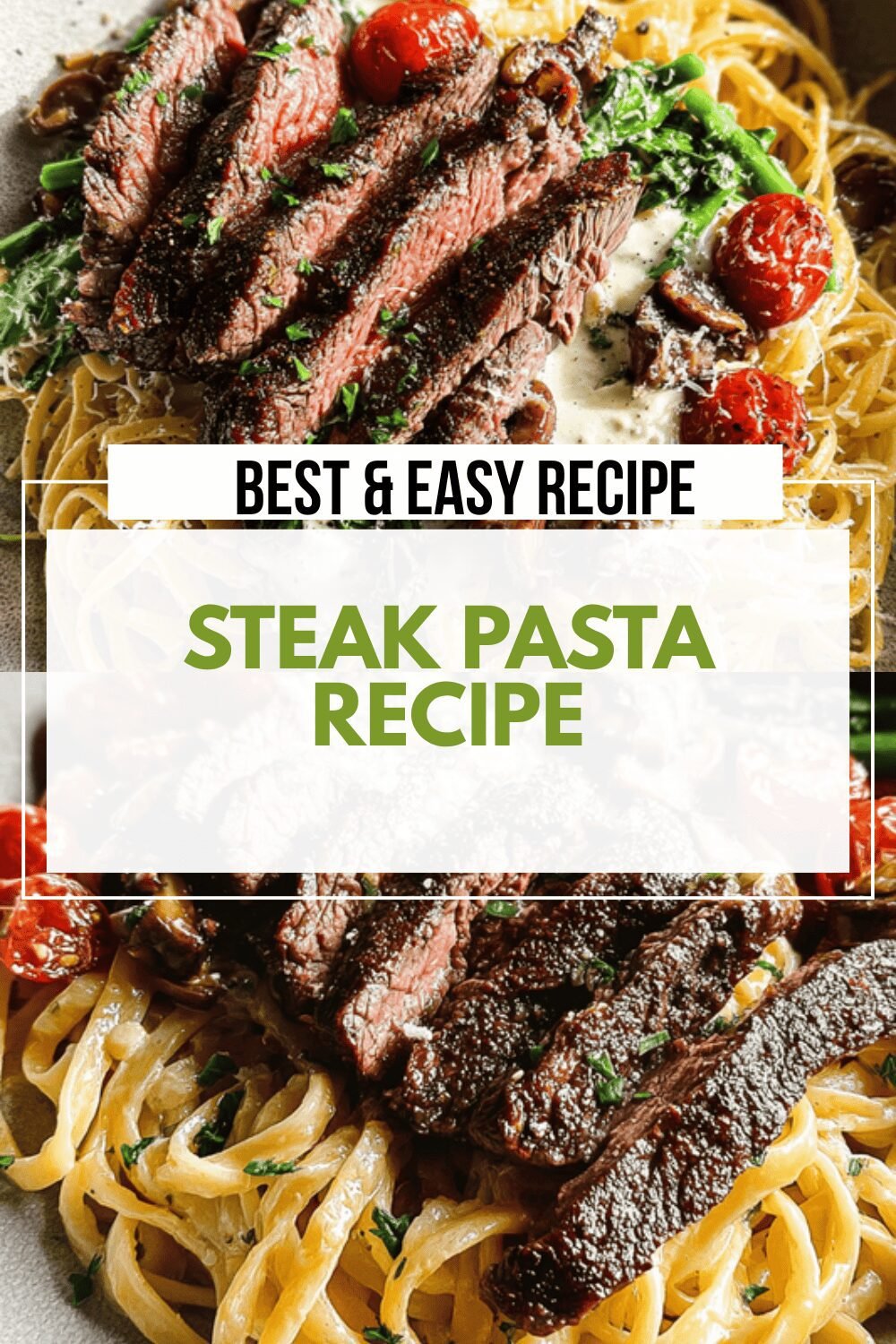 Steak Pasta Recipe Easy To Make And Delicious Every Time 6 Steak Pasta Recipe