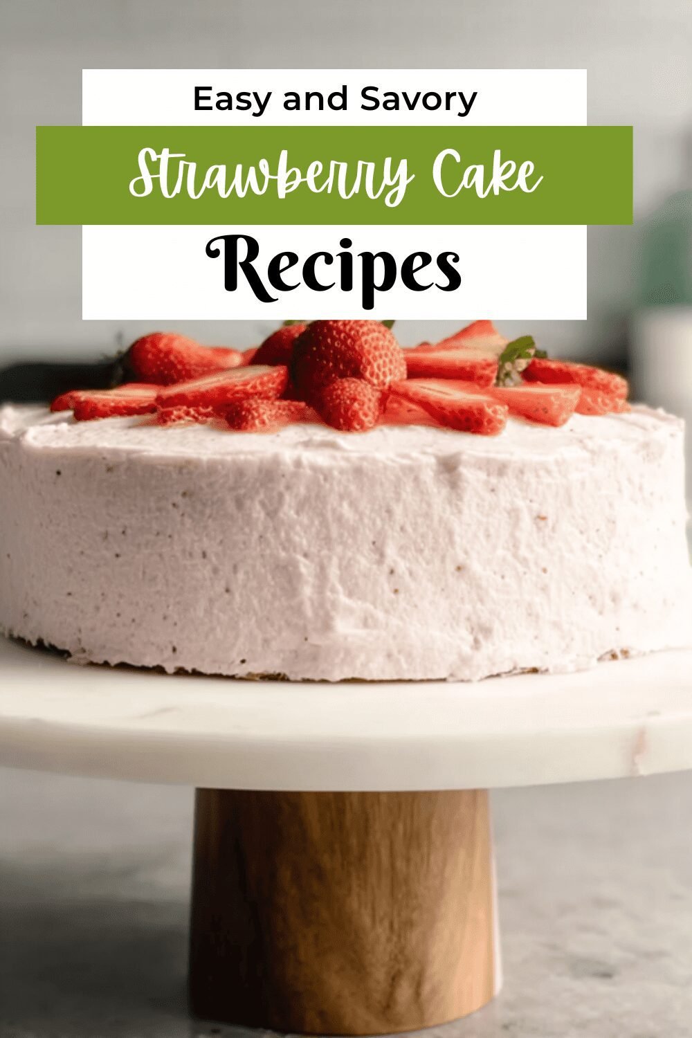 Homemade Strawberry Cake Recipe With Fresh And Simple Ingredients 7 Strawberry Cake